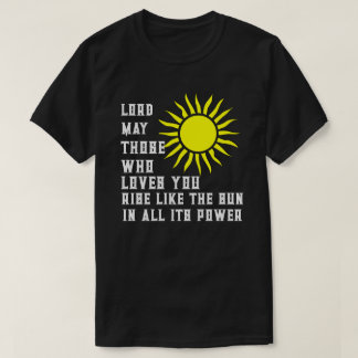 T-shirt Seigneur Que Ceux Qui T'Aiment Brillent Comme Le S