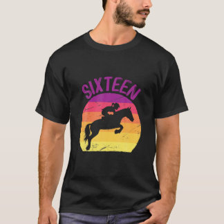 T-shirt Sein 16E Anniversaire Fête Horse Rider Horseback R