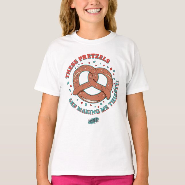 T-shirt Seinfeld | Ces Pretzels me donnent soif (Devant)
