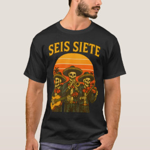 T-shirt Seis Siete Drôle 67 Meme Mexicain Los Muertos Cala
