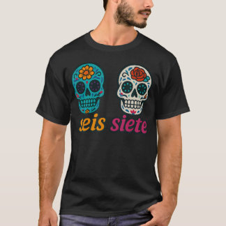 T-shirt Seis Siete Mexicain Los Muertos Calaveras Crâne de