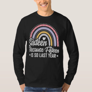 T-shirt Seize 16 ans 16e anniversaire fille mignonne Rainb