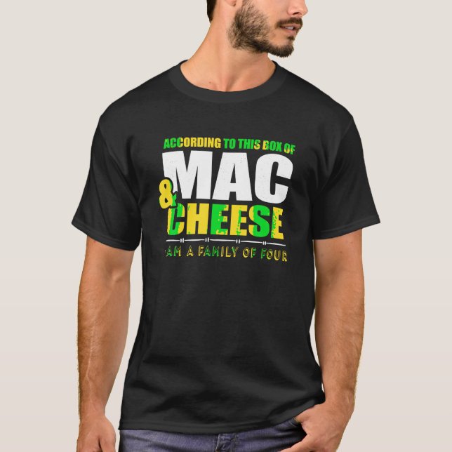T-shirt Selon Cette Boîte De Pâte De Fromage Mac T Chemise (Devant)
