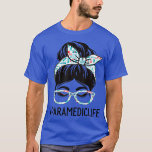 T-shirt Semaine de paramédic Jour d'appréciation Femmes Me