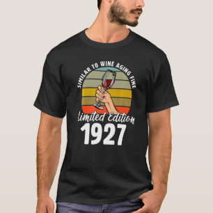 T-shirt Semblable au vieillissement du vin fin né en 1927