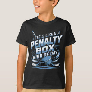T-shirt Semble être une journée en cage de pénalité 