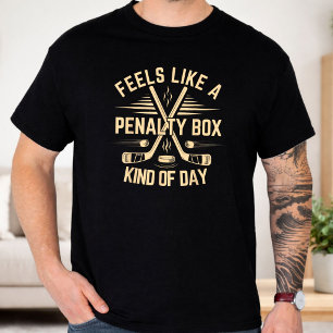 T-shirt Semble être une journée en cage de pénalité drôle