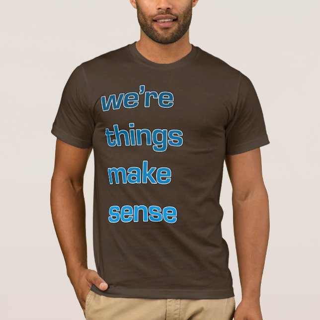 T-shirt Semble plus de raisonnable (2 de 2) (Devant)
