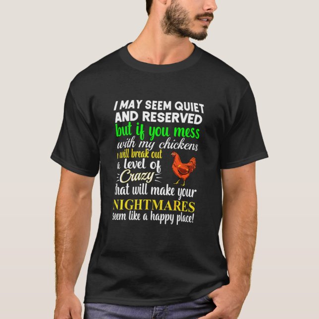 T-shirt Semble Tranquille Poule Fou (Devant)