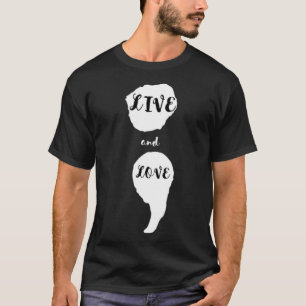 T-shirt Semicolon Vit Et Aime Sensibilisation Au Suicide P