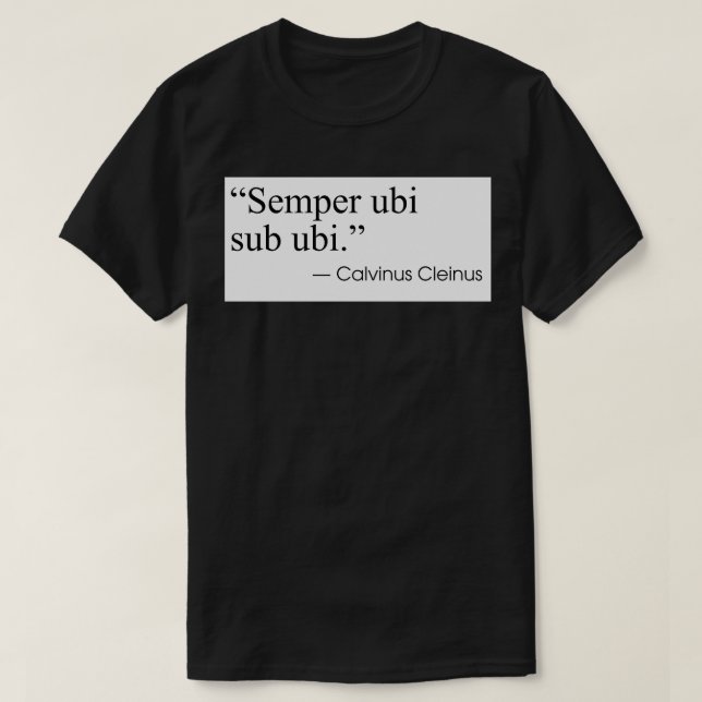 T-shirt Semper ubi sub ubi (Design devant)