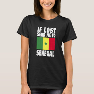 T-shirt Sénégal Drapeau Design Si perdu envoyez-moi au Sén