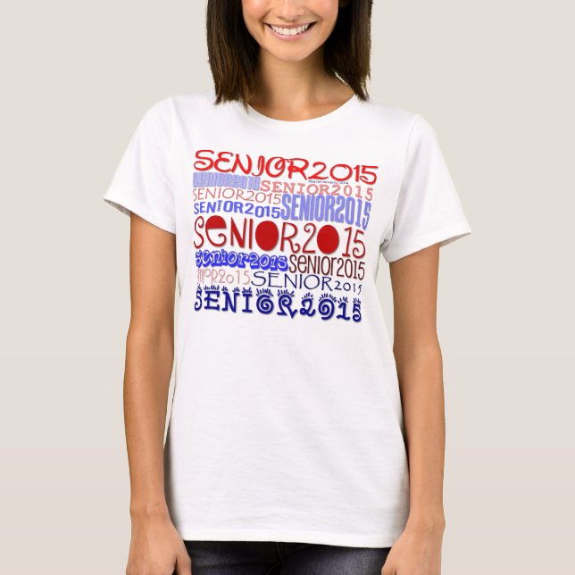 T-shirt Senior 2015 (Personnaliser) (Devant)