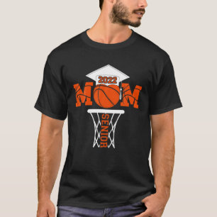 T-shirt Senior Mom 2022 Basketball Classe De 2022 Graduate