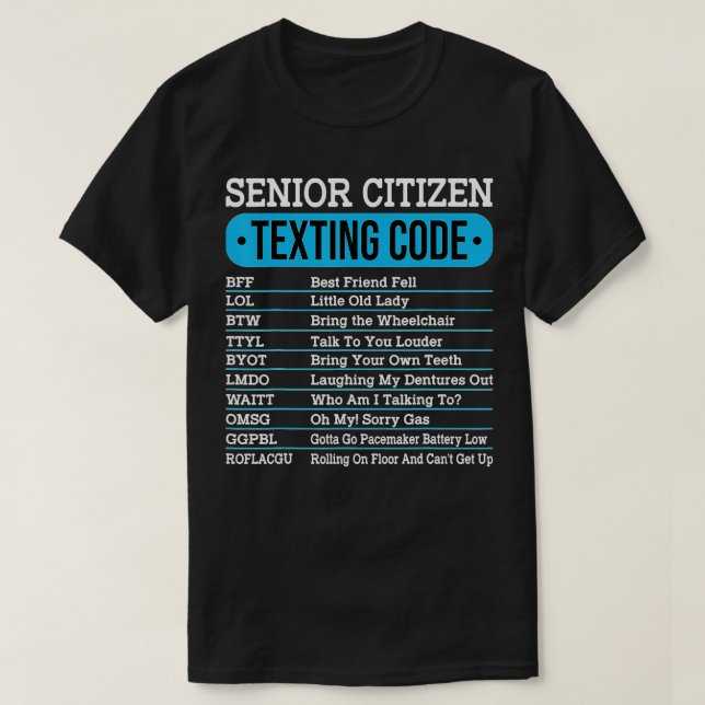 T-shirt Seniors Code Textes Code Drôle Vieux Cadeau (Design devant)
