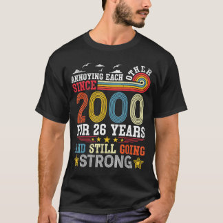 T-shirt S'ennuyer mutuellement depuis 2000 26 ans ça conti