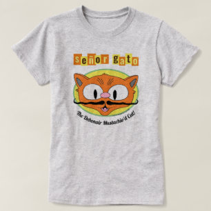 T-shirt Señor Gato™ Le chat Debonair Mustachio'd !