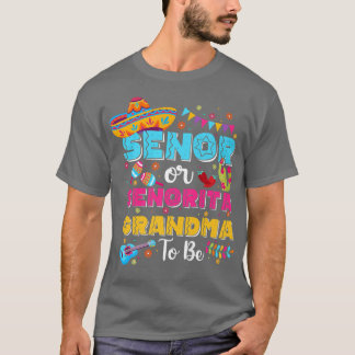 T-shirt Senor Ou Senorita Grand-Mère Pour Être Sexe Révéle