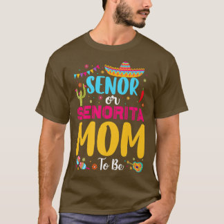 T-shirt Senor Ou Senorita Maman Être Meican Fiesta Genre R