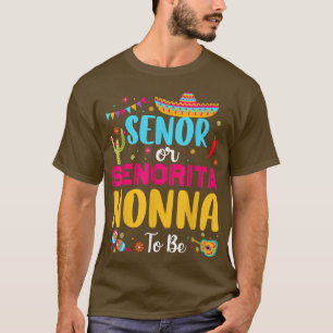 T-shirt Senor Ou Senorita Nonna Pour Être Une Fête América