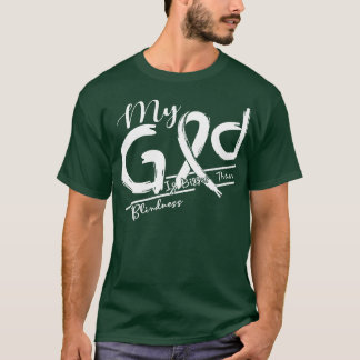 T-shirt Sensibilisation À La Cécité Mon Dieu Est Plus Fort