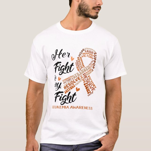 T-shirt Sensibilisation à la leucémie Son combat est mon c (Devant)