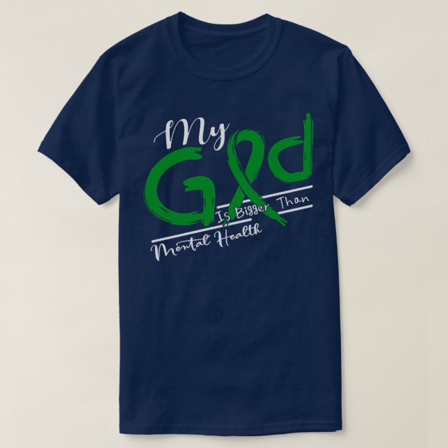 T-shirt Sensibilisation À La Santé Mentale Mon Dieu Est Pl (Design devant)