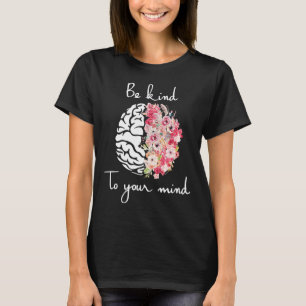 T-shirt Sensibilisation à la santé mentale Soins de soi So