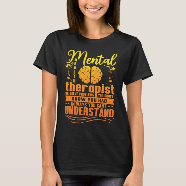 T-shirt Sensibilisation à la santé mentale Thérapeute en s (Devant)