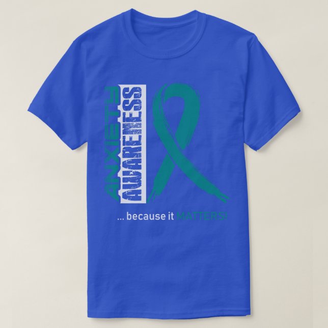 T-shirt Sensibilisation À L'Anxiété Parce Que Son Importan (Design devant)