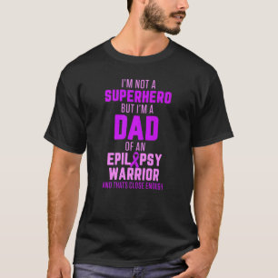 T-shirt Sensibilisation à l'épilepsie Papa Héros Epileptiq