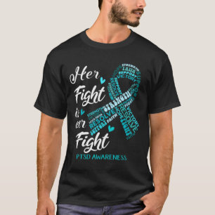 T-shirt Sensibilisation au SSPT Son combat est notre comba