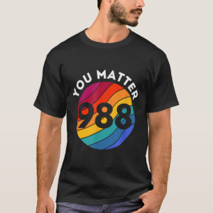 T-shirt Sensibilisation au suicide - 988 Chemise - Prévent