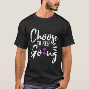 T-shirt Sensibilisation au suicide Continuer