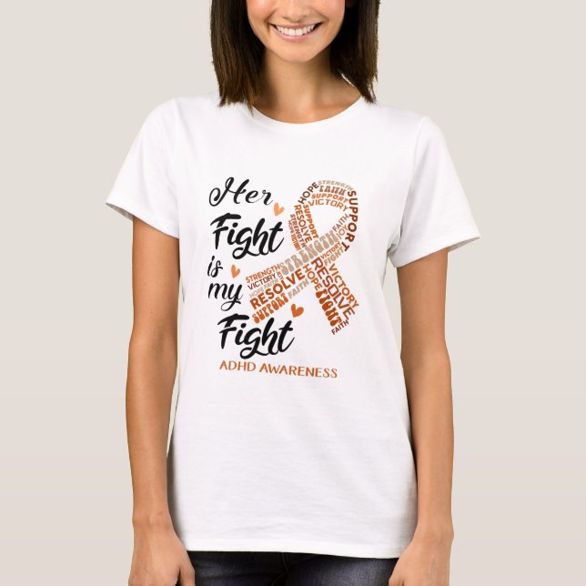 T-shirt Sensibilisation au TDAH Son combat est mon combat (Devant)