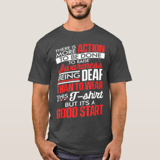 T-shirt Sensibilisation des sourds Porter la surdité Perte