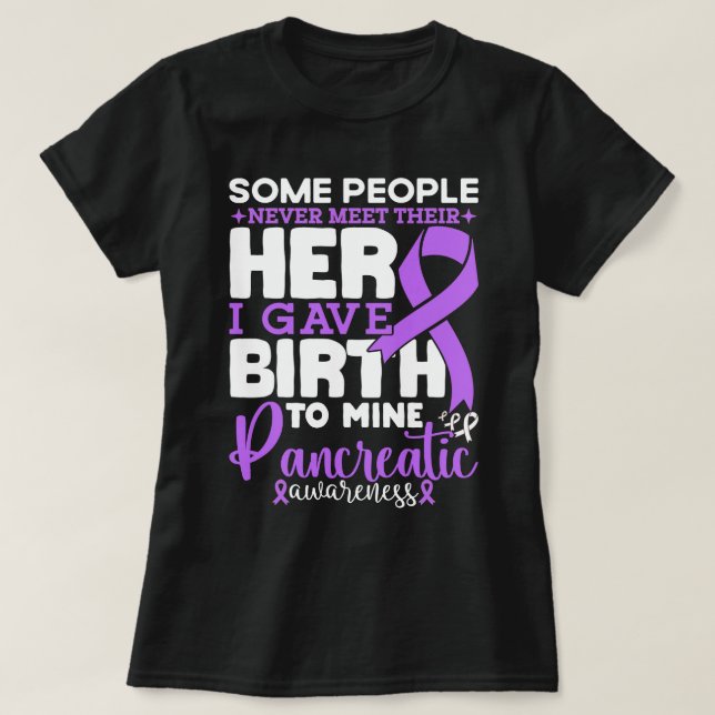 T-shirt Sensibilisation Pancréatique Certaines Personnes N (Design devant)