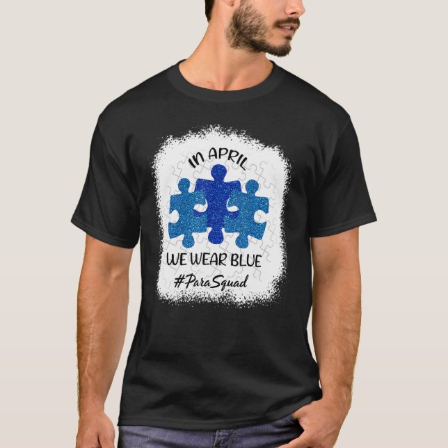 T-shirt SENSIBILISATION SUR L'AUTISME En Avril Nous porton (Devant)