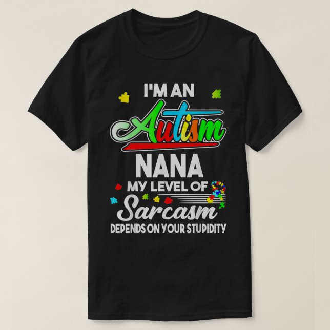T-shirt Sensibilisation sur l'autisme Ix27m An Autism Nana (Design devant)