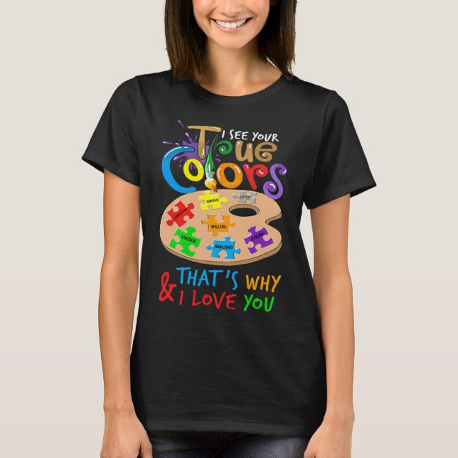 T-shirt Sensibilisation sur l'autisme Je Vois Vos Vrais Co (Devant)