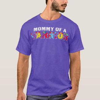 T-shirt Sensibilisation sur l'autisme Mommy D'Un Guerrier