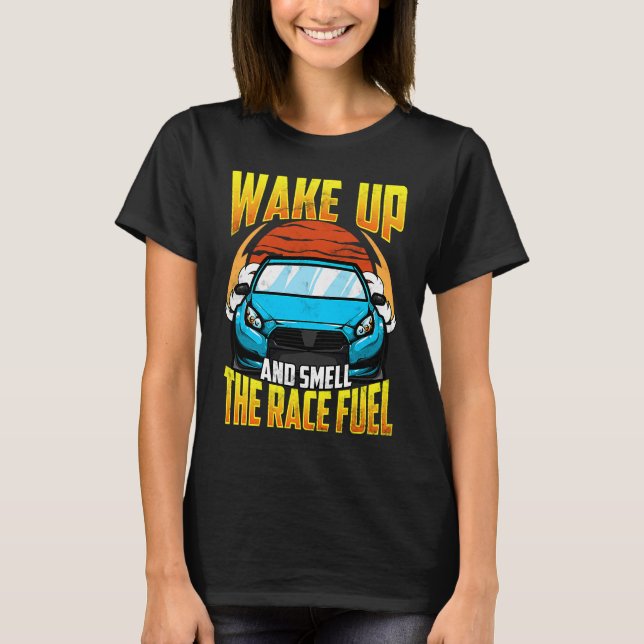 T-shirt Sentez La Course Carburant CarAuto Drag Racing Hot (Devant)