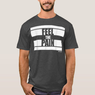 T-shirt Sentez la douleur Fitness dit Gym Motivation Train