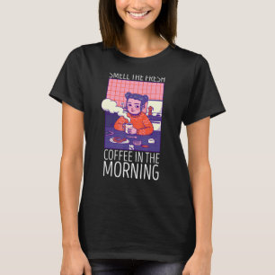 T-shirt Sentez Le Café Frais Dans La Caféine Du Matin Dri