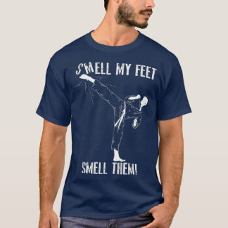 T-shirt Sentez Mes Pieds Sentez-Les Drôle Karate Martial