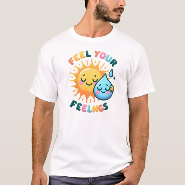 T-shirt Sentez vos sentiments - Sensibilisation émotionnel (Devant)