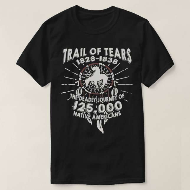 T-shirt Sentier Des Larmes Le Voyage Mortel Des Amérindien (Design devant)