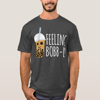 T-shirt Sentiment Bobb-Ly Boba Tea Bubble