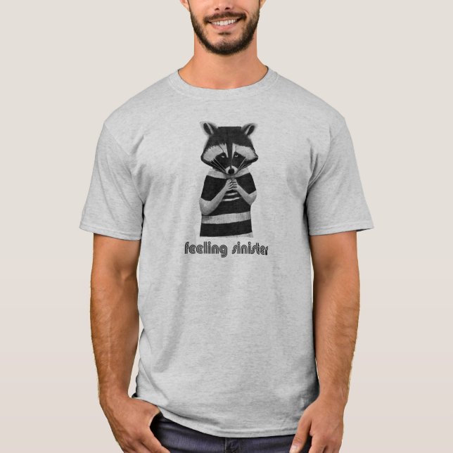 T-shirt Sentiment de sinistre drôle Raccoon (Devant)