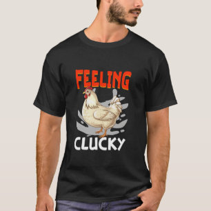 T-shirt Sentir Clucky Chicken Farmer Animaux d'élevage Chi